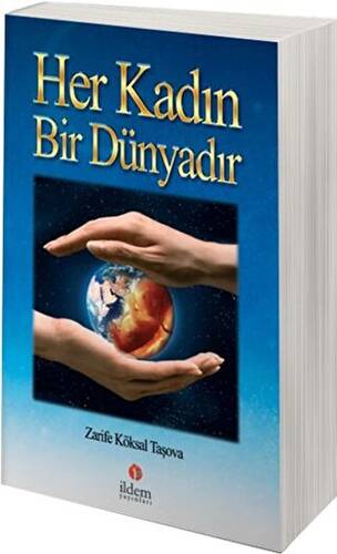 Her Kadın Bir Dünyadır - 1