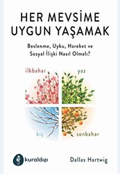 Her Mevsime Uygun Yaşamak - 1