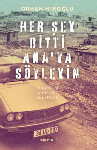 Her Şey Bitti Ana`ya Söyleyin - 1