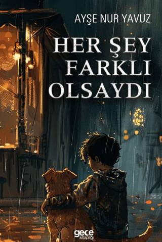 Her Şey Farklı Olsaydı - 1