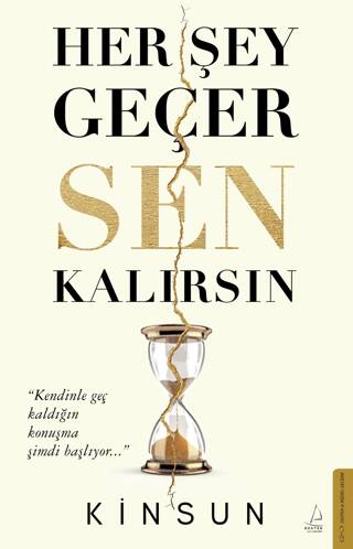 Her Şey Geçer Sen Kalırsın - 1