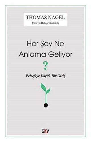 Her Şey Ne Anlama Geliyor? - 1