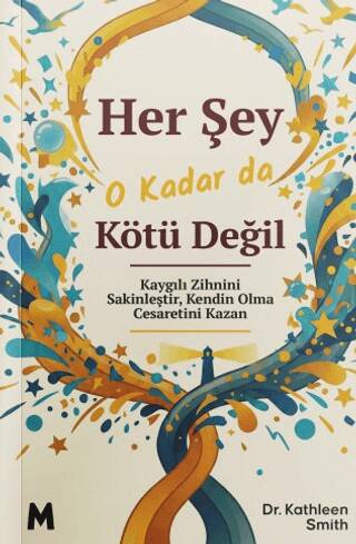 Her Şey O Kadar Da Kötü Değil - 1