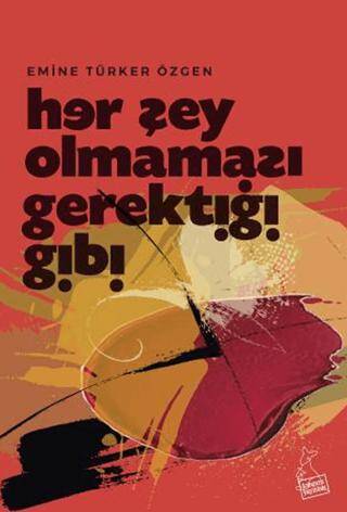 Her Şey Olmaması Gerektiği Gibi - 1