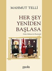 Her Şey Yeniden Başlasa - Puslu Yayıncılık