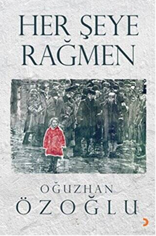 Her Şeye Rağmen - 1