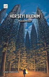 Her Şeyi Bilenim - 1