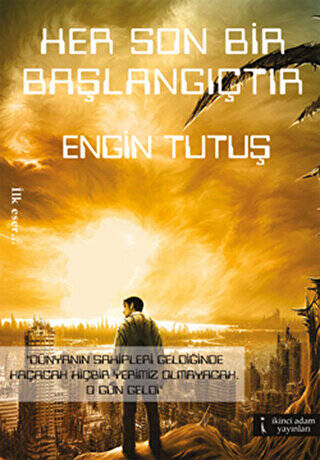 Her Son Bir Başlangıçtır - 1
