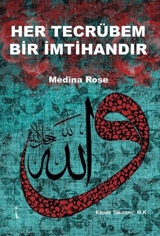 Her Tecrübem Bir İmtihandır - 1