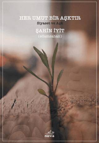 Her Umut Bir Aşktır - 1