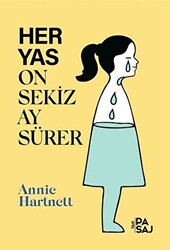 Her Yas On Sekiz Ay Sürer - 1