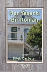 Her Yaşantı Bir Roman - 1