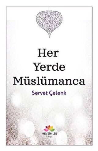 Her Yerde Müslümanca - 1