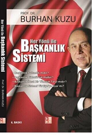 Her Yönü ile Başkanlık Sistemi - 1