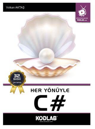 Her Yönüyle C# Eğitim Kitabı - 1