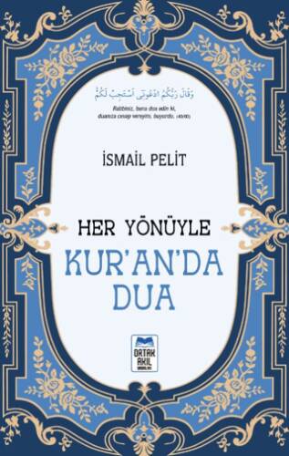 Her Yönüyle Kur’an’da Dua - 1