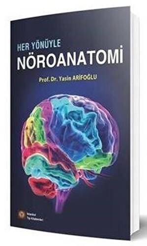 Her Yönüyle Nöroanatomi - 1
