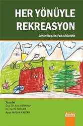 Her Yönüyle Rekreasyon - 1