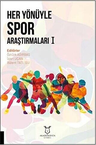 Her Yönüyle Spor Araştırmaları 1 - 1