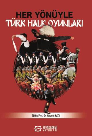 Her Yönüyle Türk Halk Oyunları - 1