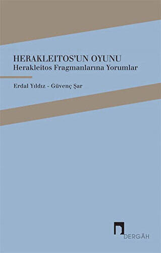 Herakleitos`un Oyunu - 1
