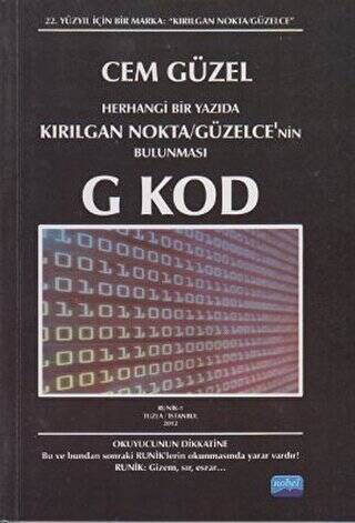 Herhangi Bir Yazıda Kırılgan Nokta - Güzelce’nin Bulunması G Kod - 1