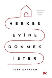 Herkes Evine Dönmek İster - 1