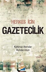 Herkes İçin Gazetecilik - 1