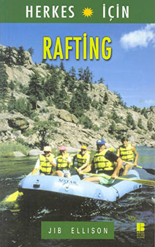 Herkes İçin Rafting - 1