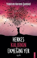 Herkes Kalbinin Ekmeğini Yer - 1