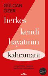 Herkes Kendi Hayatının Kahramanı - Kronik Kitap