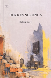 Herkes Susunca - Uzam Yayınları