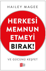Herkesi Memnun Etmeyi Bırak - 1