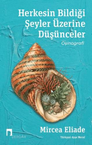 Herkesin Bildiği Şeyler Üzerine Düşünceler - 1