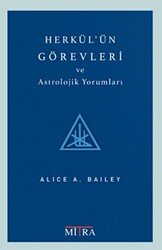 Herkül`ün Görevleri ve Astrolojik Yorumları - 1