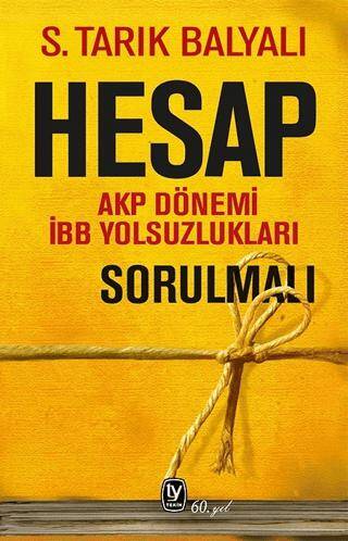 Hesap - AKP Dönemi İBB Yolsuzlukları Sorulmalı - 1
