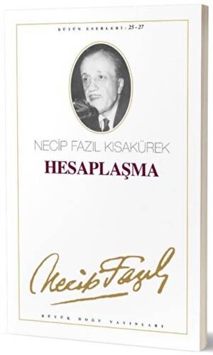 Hesaplaşma : 24 - Necip Fazıl Bütün Eserleri - 1