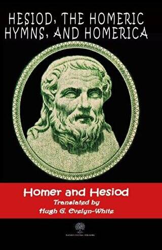 Hesiod, The Homeric Hymns, And Homerica - 1