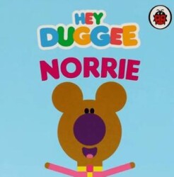Hey Duggee – Norrie - Ladybird Book