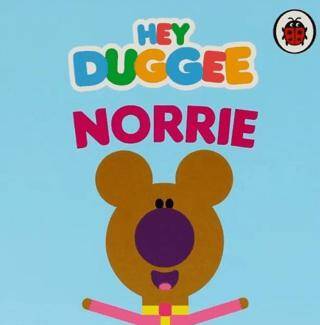 Hey Duggee – Norrie - 1