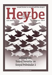 Heybe Sosyal Hizmet ve Sosyal Politika Dergisi Sayı: 4 Ocak 2023 - 1