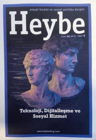 Heybe Sosyal Hizmet ve Sosyal Politika Dergisi Sayı: 8 Temmuz 2025 - 1