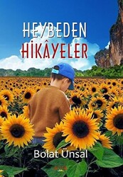 Heybeden Hikayeler - 1