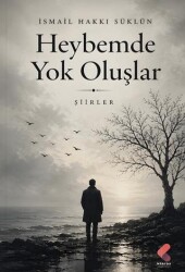 Heybemde Yok Oluşlar - Klaros Yayınları