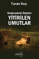 Heybemdeki Öyküler Yitirilen Umutlar - 1