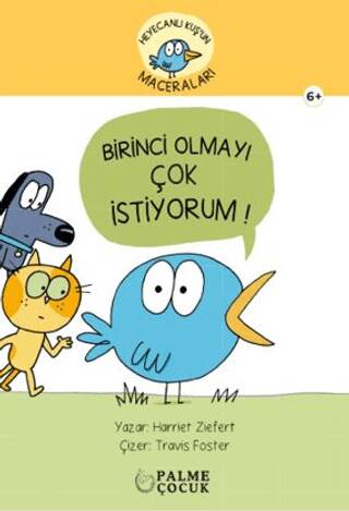 Heyecanlı Kuş`un Maceraları Birinci Olmayı Çok İstiyorum - 1