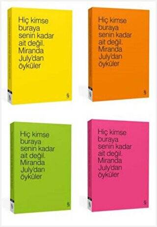 Hiç Kimse Buraya Senin Kadar Ait Değil. 4 Farklı Renk ile - 1