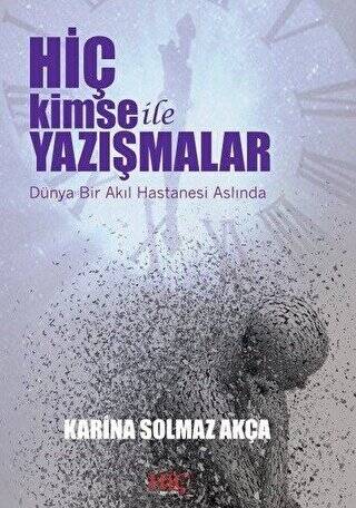 Hiç Kimse İle Yazışmalar - 1