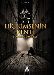 Hiç Kimsenin Kenti - 1