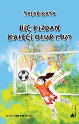 Hiç Kızdan Kaleci Olur mu? - 1